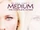 Medium (2005)