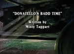 Donatello's Badd Time-TMNT87