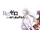 Re: Zero - Starting Life in Another World (2016)