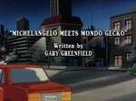 Michelangelo Meets Mondo Gecko-TMNT87