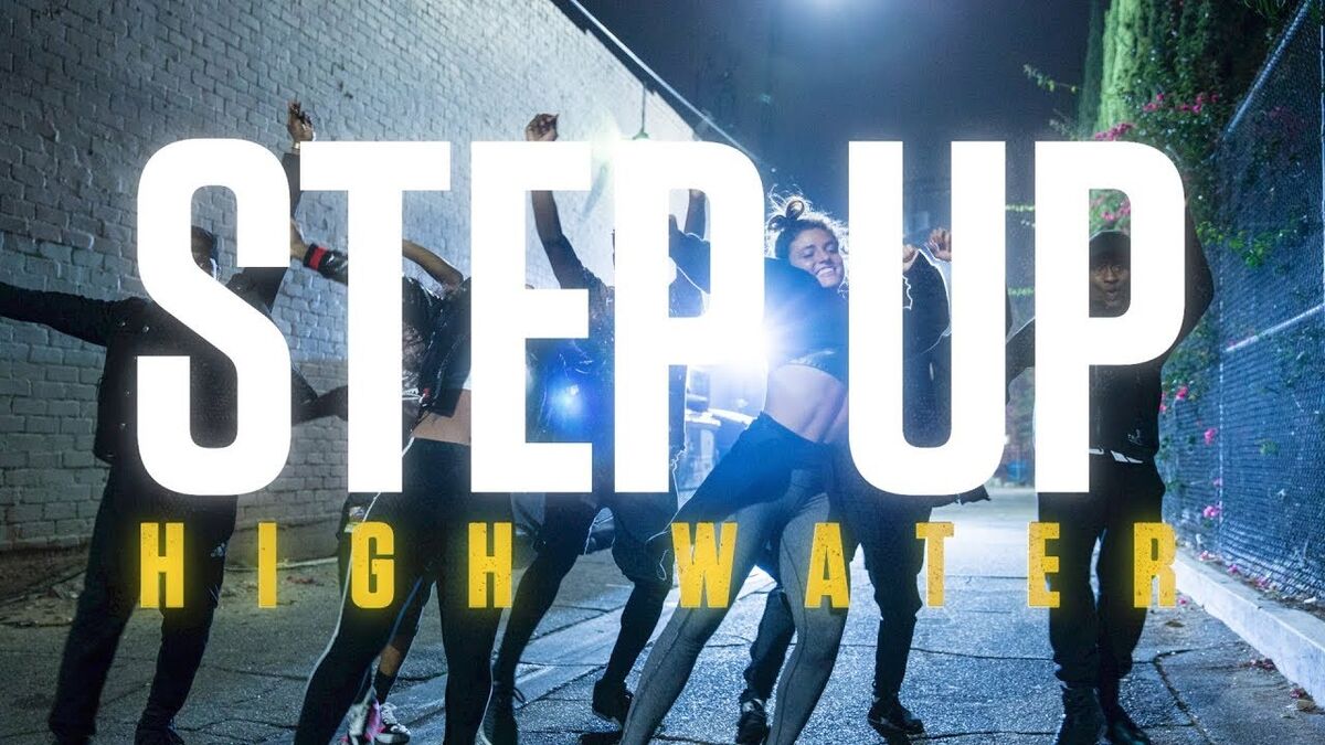 Step Up High Water (2018) Movie and TV Wiki Fandom Step Up High Water (2018) Movie and TV Wiki Fandom