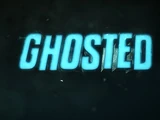 Ghosted (2017)