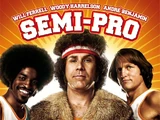 Semi-Pro (2008)