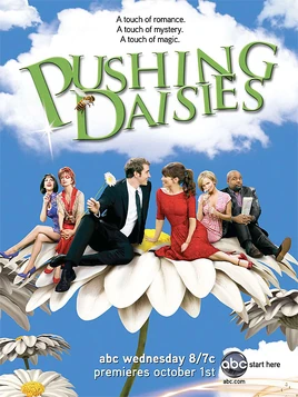 Pushing Daisies