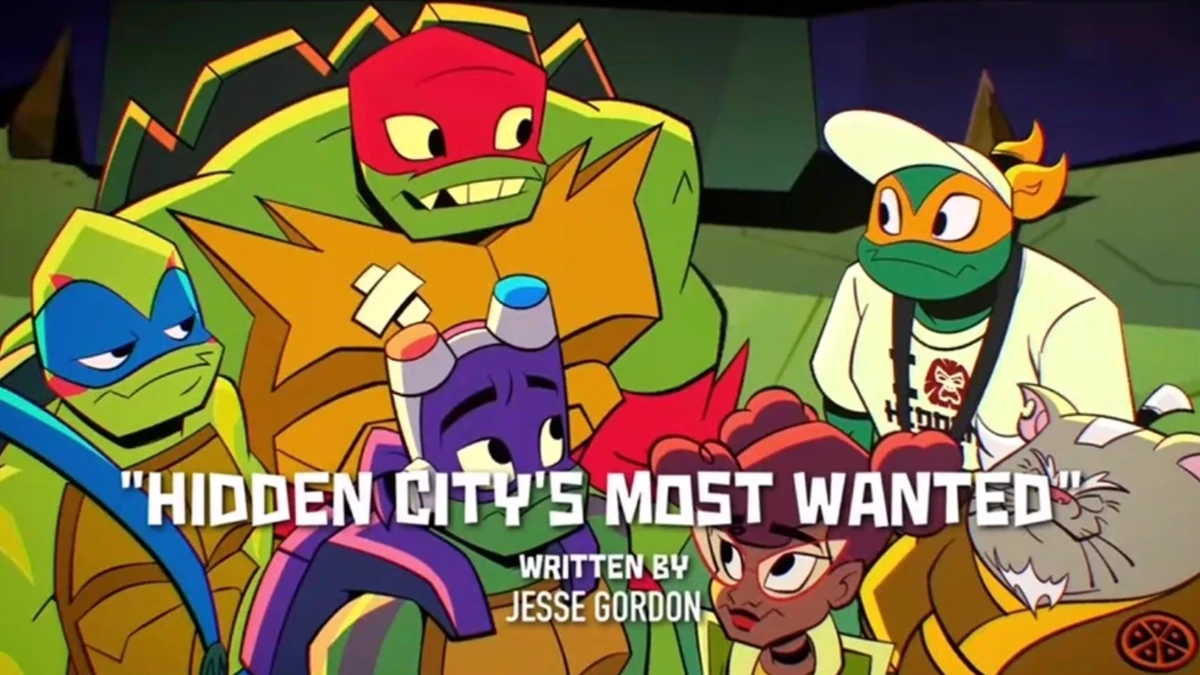 2.16 Hidden City's Most Wanted (Rise of the Teenage Mutant Ninja ...