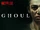 Ghoul (2018)