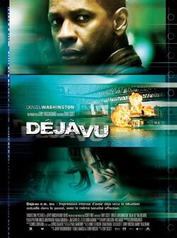 Deja Vu (2006) | Movie and TV Wiki | Fandom