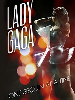 Lady Gaga One Sequin at a Time2010
