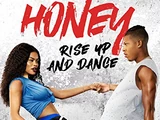 Honey: Rise Up and Dance (2018)