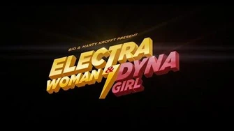 ELECTRA_WOMAN_&_DYNA_GIRL_-_Teaser_Trailer