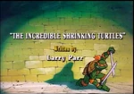 The Incredible Shrinking Turtles-TMNT87
