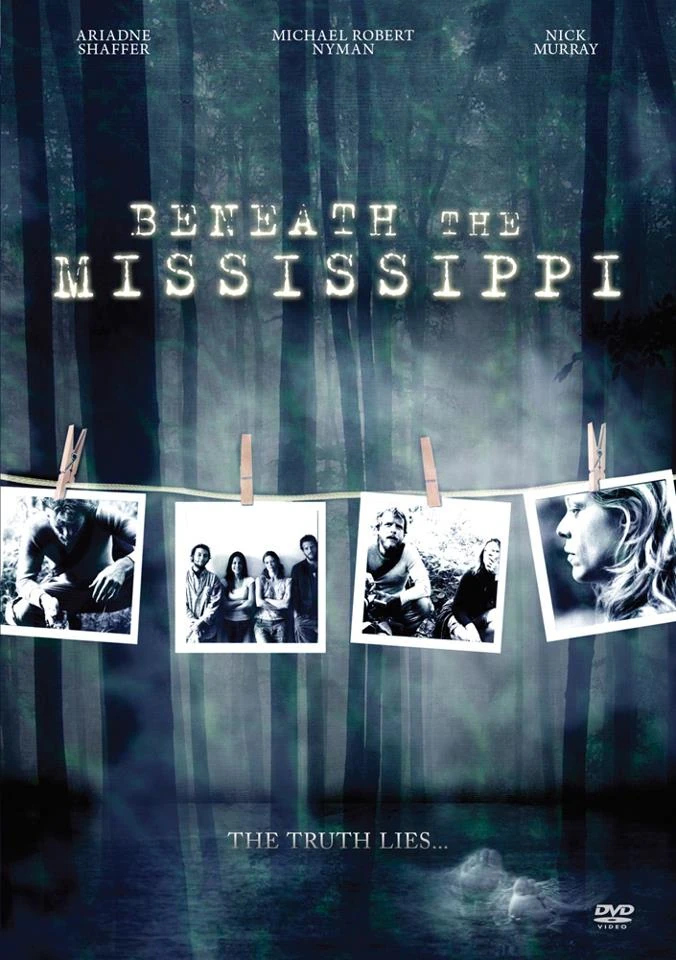 Beneath the Mississippi (2008) Movie and TV Wiki Fandom