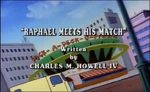 Raphael Meets His Match-TMNT2k3