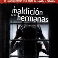 La Maldición De Las Hermanas Todocine Wiki Fandom