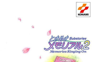 Tokimeki Memorial 2 Substories: Memories Ringing On Tokimeki Memorial 2 Substories: Memories Ringing On