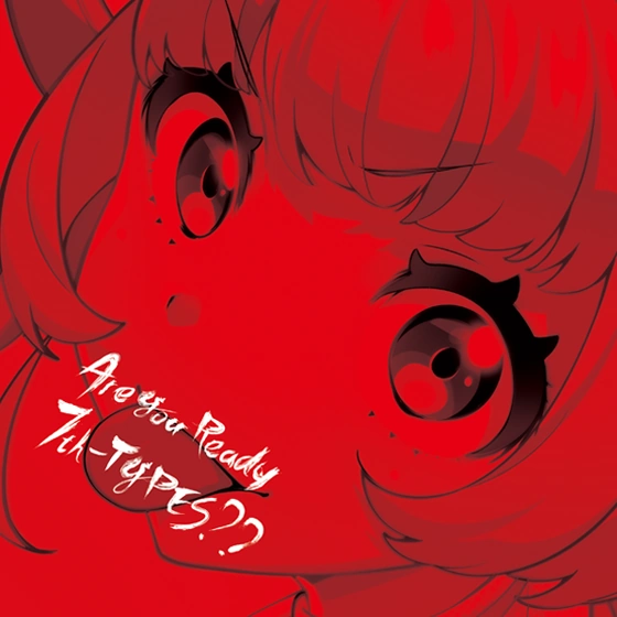 Are You Ready 7th-TYPES?? | Tokyo 7th Sisters Wiki | Fandom