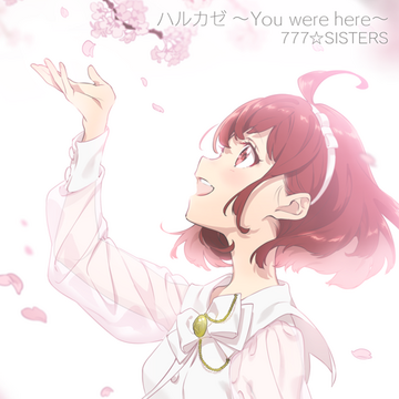 Harukaze ~You were here~ | Tokyo 7th Sisters Wiki | Fandom