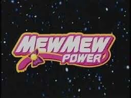 Mew Mew Power (Tokyo Mew Mew) - Horrible Dubs Wiki