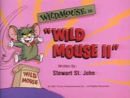 Wild Mouse II title