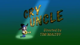 Cry Uncle