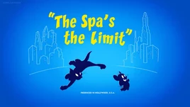 The Spa's the Limit