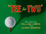 Tee for Two