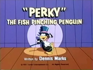 Perky in the title card