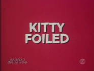 Kitty Foiled