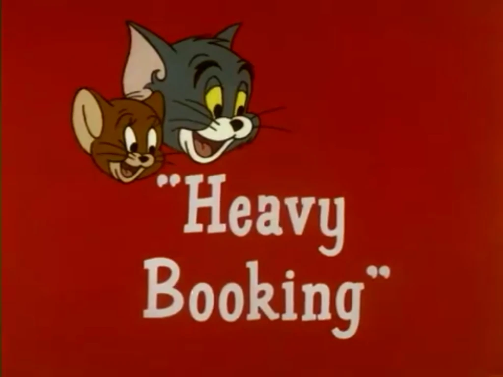 Heavy Booking Tom and Jerry Wiki Fandom