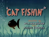 Cat Fishin'
