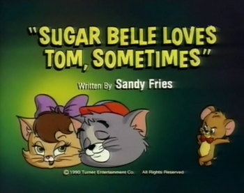 Sugar Belle Loves Tom, Sometimes title