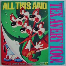 All This and Tex Avery Too! - Laserdisc - Cover.jpg