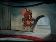 Jerry: (Gasps) Hey!