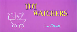 Tot Watchers title card
