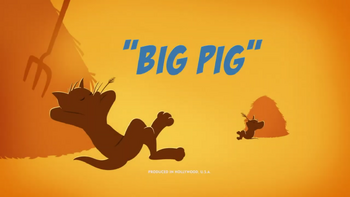 Big Pig Title Card