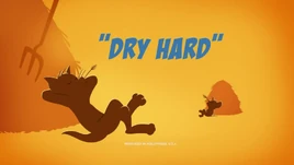 Dry Hard Title Card