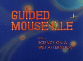 Guided Mouse-ille Title Card
