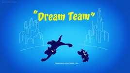Dream Team title card