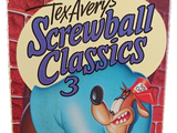 Tex Avery's Screwball Classics vol 3 - VHS