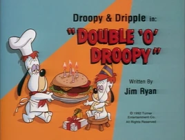 Double 'O' Droopy TC