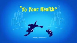 To Your Health