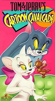 Tom & Jerry's Cartoon Cavalcade (VHS)