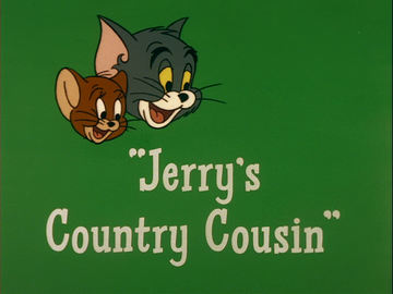 Jerry s Country Cousin Tom and Jerry Wiki Fandom