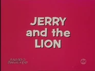 Jerry and the Lion