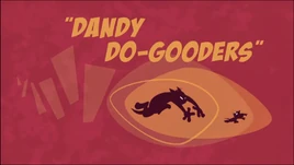Dandy Do-Gooders Title Card