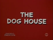 The Dog House