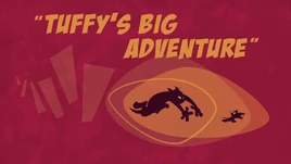 Tuffy's Big Adventure title card