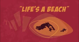 Life's a Beach