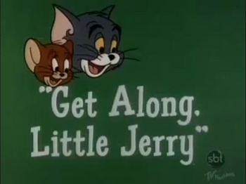 Get Along, Little Jerry title