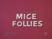 Mice Follies